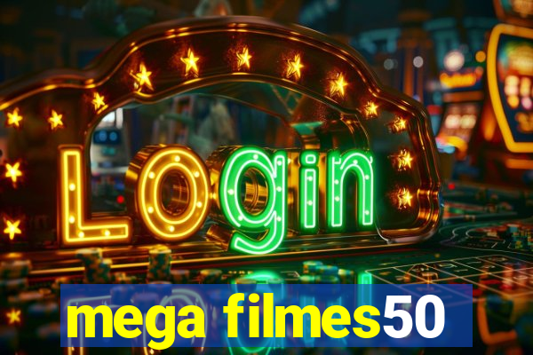 mega filmes50